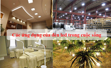 Điểm qua một vài ứng dụng của đèn led trong cuộc sống hiện nay